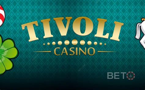 tivoli casino mobil - tivoli casino denmark